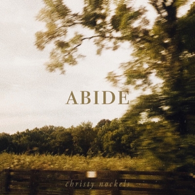 Christy Nockels - Abide