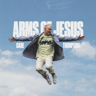 Cade Thompson - Arms of Jesus