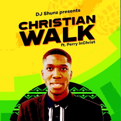 DJ Shunz - Christian Walk