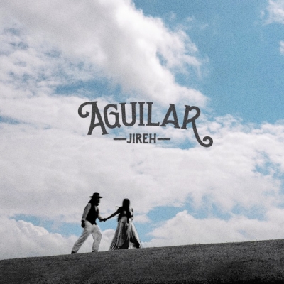 AGUILAR - Jireh