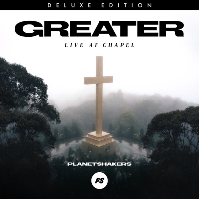 Planetshakers - Greater: Live at Chapel