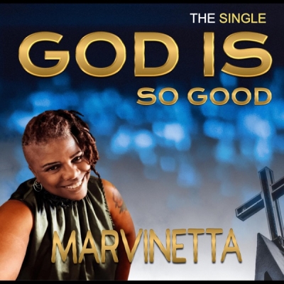 Marvinetta Clay - God is So Good