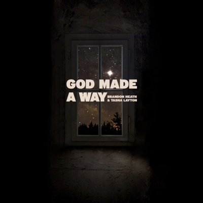 Brandon Heath - God Made A Way