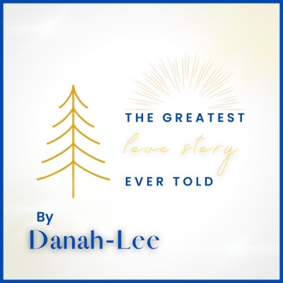 Danah-Lee - The Greatest Love Story Ever Told