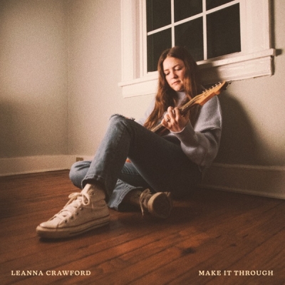 Leanna Crawford - Make It Through