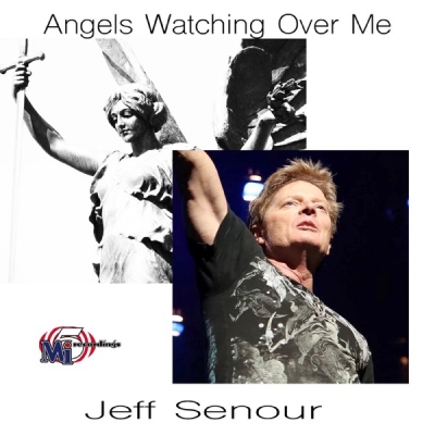 Jeff Senour - Angels Watching Over Me