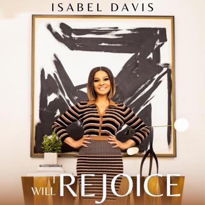 Isabel Davis - I Will Rejoice (Radio Version) [Live]