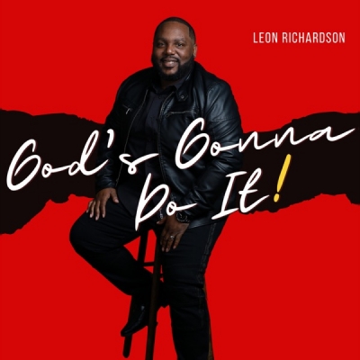 Leon Richardson - God's Gonna Do It