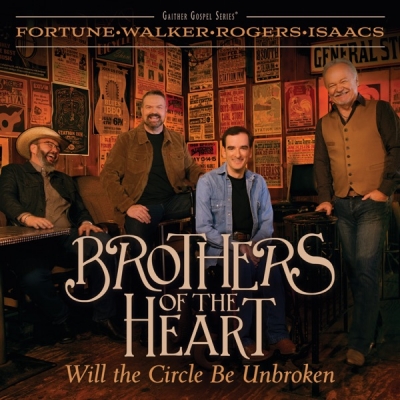 Brothers of the Heart - Will The Circle Be Unbroken