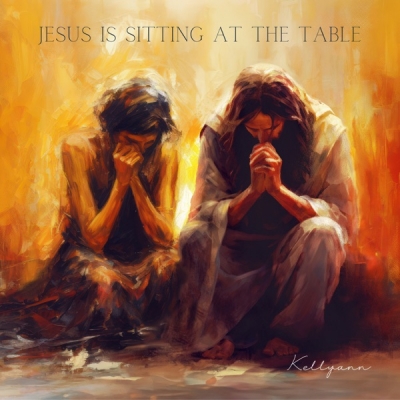 Kellyann - Jesus Is Sitting At the Table