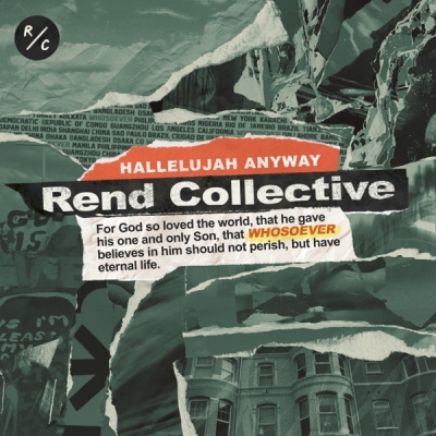 Rend Collective - Hallelujah Anyway - EP