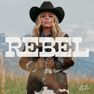 Anne Wilson - REBEL