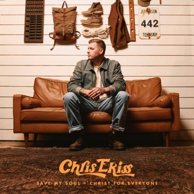 Chris Ekiss - Save My Soul / Christ For Everyone