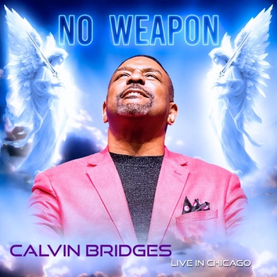 Calvin Bridges - No Weapon