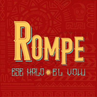 El Vow - Rompe (feat. Ese Halo)
