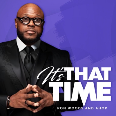 Ron Woods - It's That Time