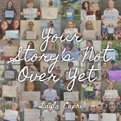 Layla Capri - Your Story's Not Over Yet