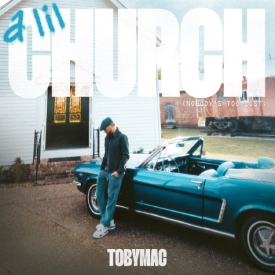 TobyMac - a lil Church (nobody's too lost)