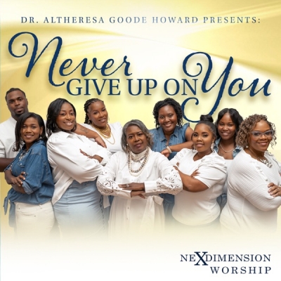 NexDimension Worship - Never Give Up On You