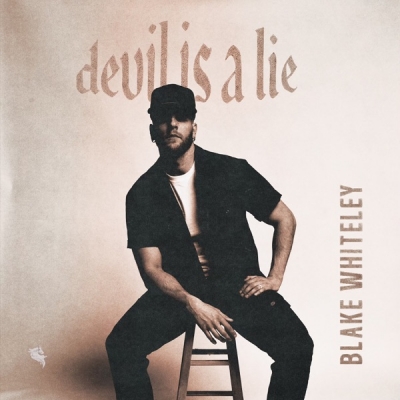Blake Whiteley - devil is a lie