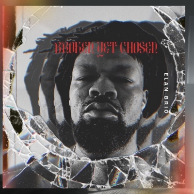 Elan Brio - Broken Yet chosen