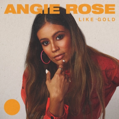 Angie Rose - Like Gold