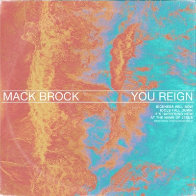 Mack Brock - You Reign (Live)