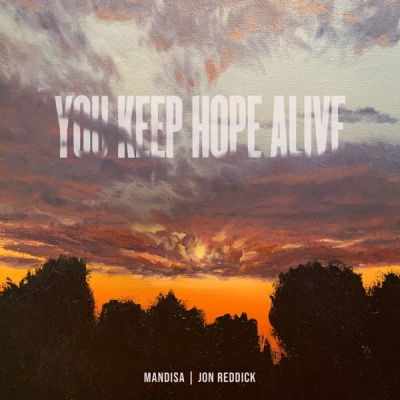 Mandisa - You Keep Hope Alive