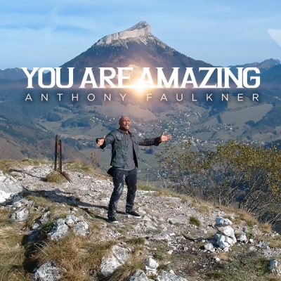 Anthony Faulkner - You Are Amazing