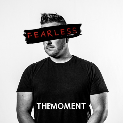 The Moment - Fearless