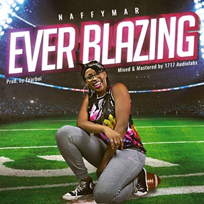 NaffymaR - Ever Blazing