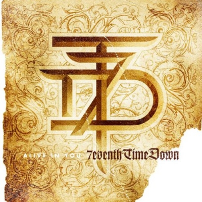 7eventh Time Down - Alive In You