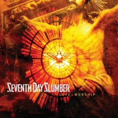 Seventh Day Slumber - Love & Worship