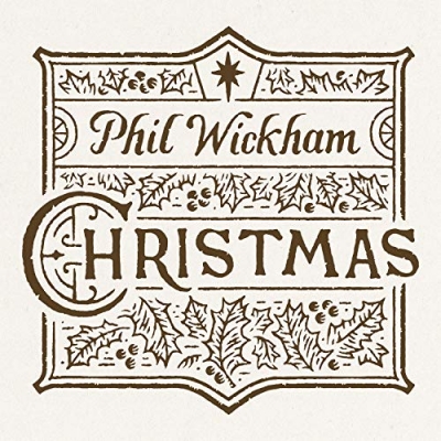 Phil Wickham - Christmas