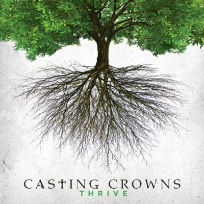 Casting Crowns - Thrive