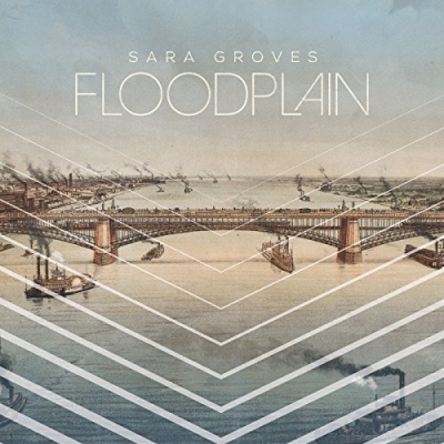 Sara Groves - Floodplain