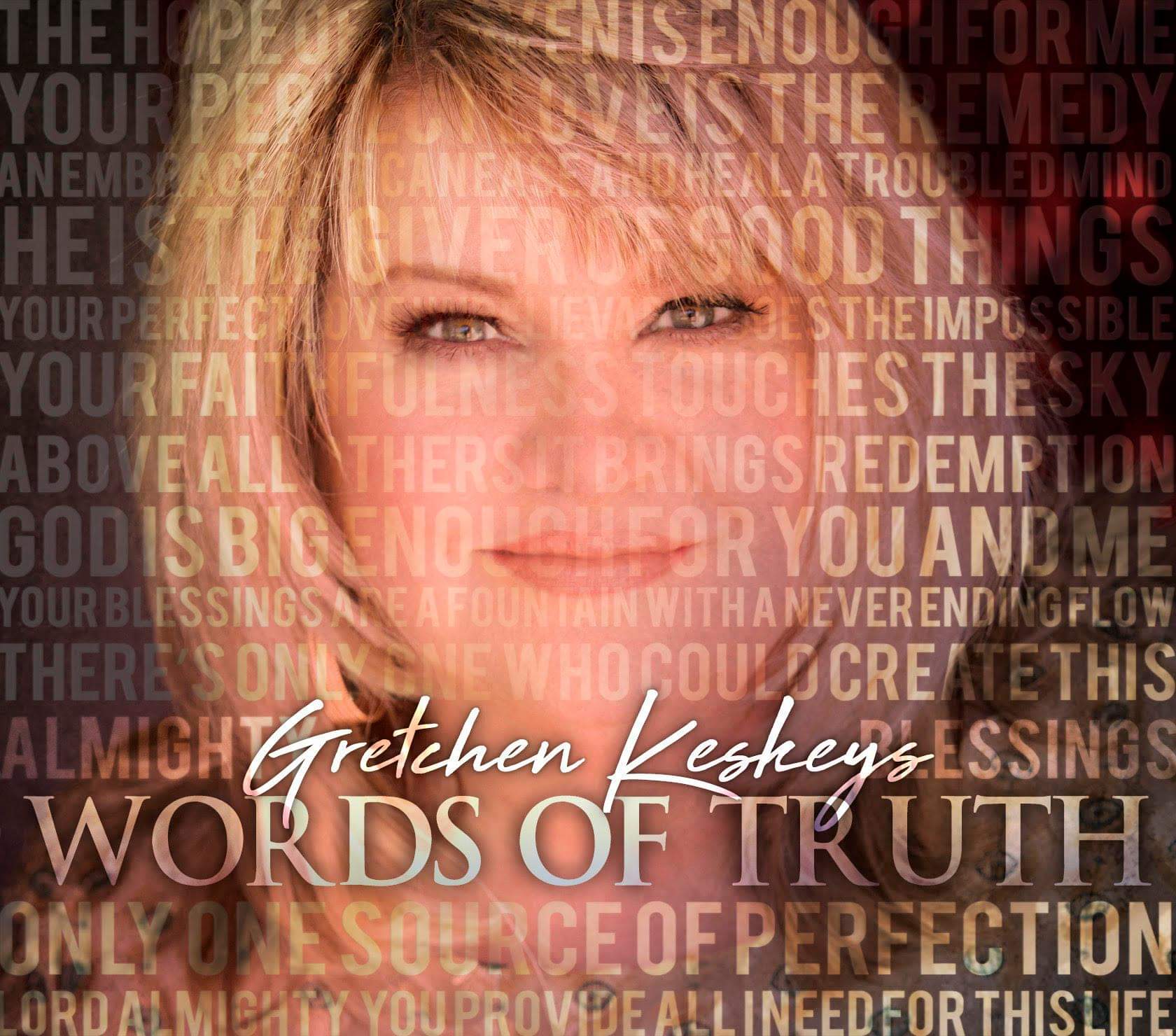 Gretchen Keskeys - Words of Truth