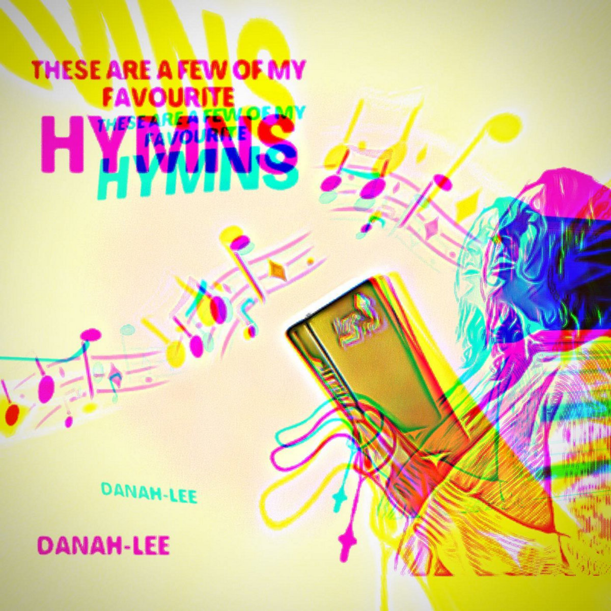 Danah-Lee - These Are a Few of My Favourite Hymns