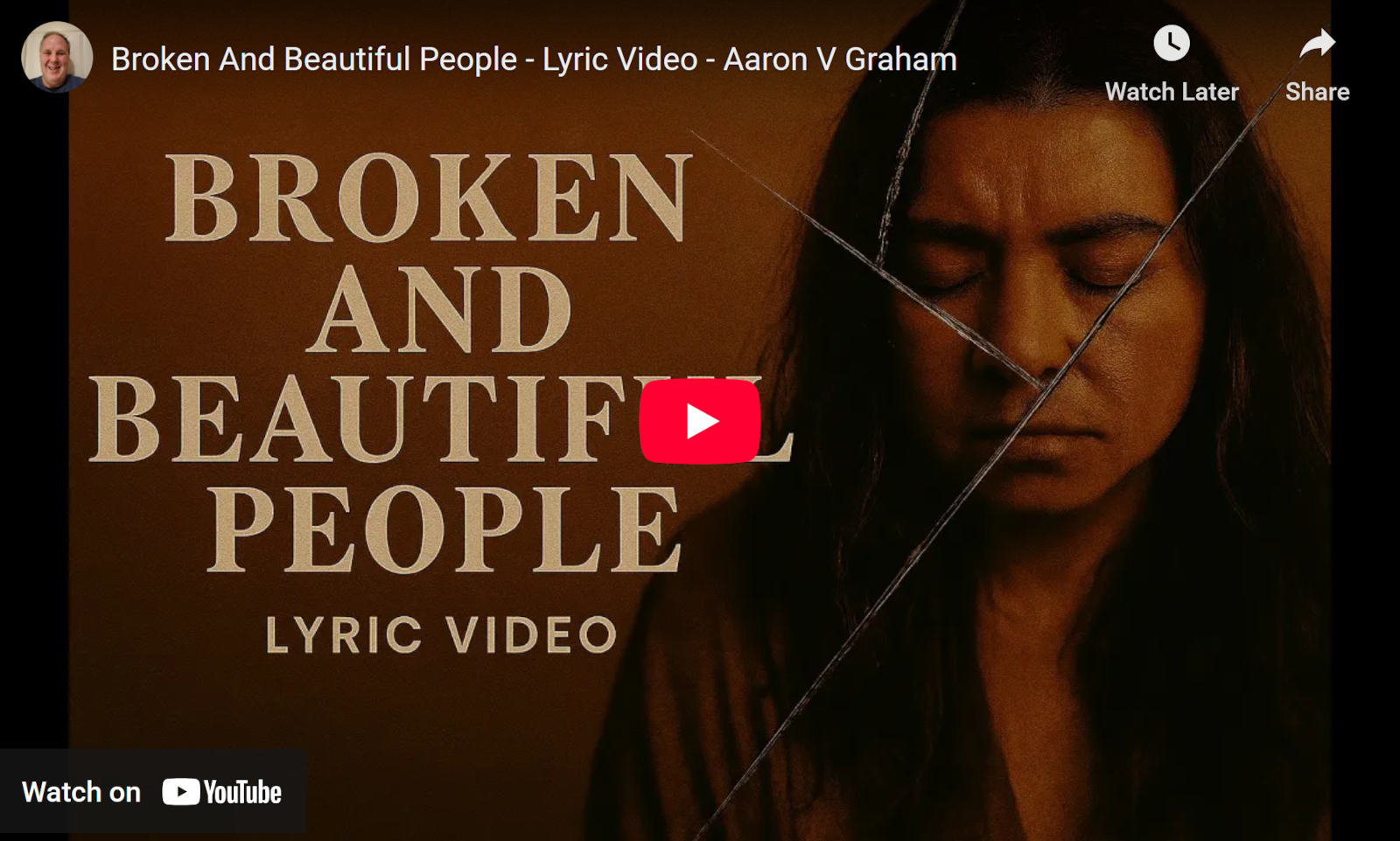 Aaron V Graham - Broken And Beautiful People