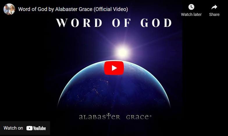 Alabaster Grace - Word of God (Official Video) Alabaster Grace - Word of God (Official Video)