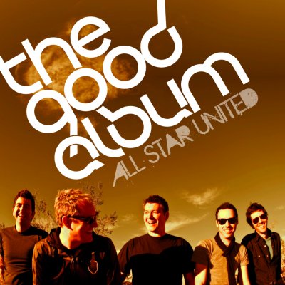 All Star United - The Good Album