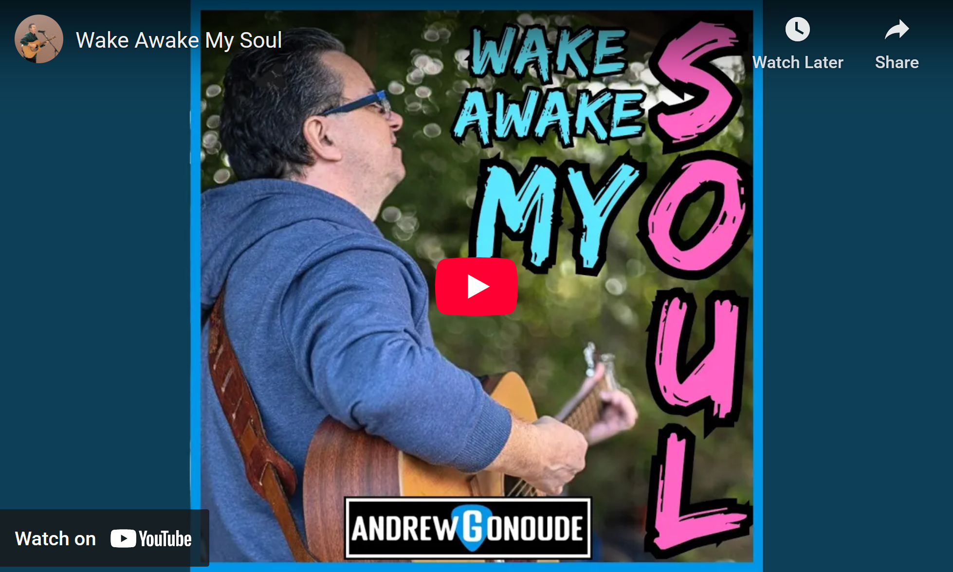 Andrew Gonoude - Wake Awake My Soul Andrew Gonoude - Wake Awake My Soul