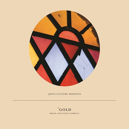 Jesus Culture - Gold (Ft. Katie Torwalt)