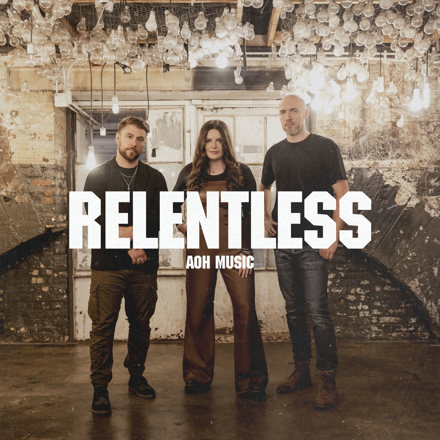 AOH Music - Relentless