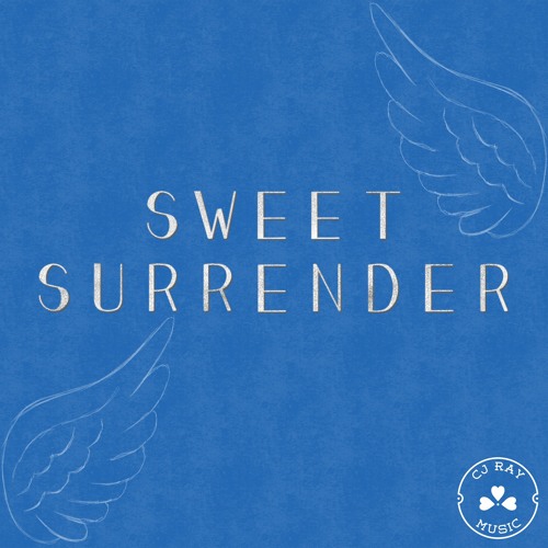 CJ Ray - Sweet Surrender