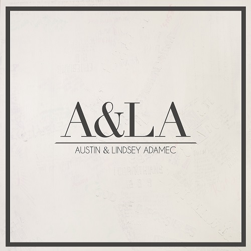 Austin & Lindsey Adamec - Austin & Lindsey Adamec