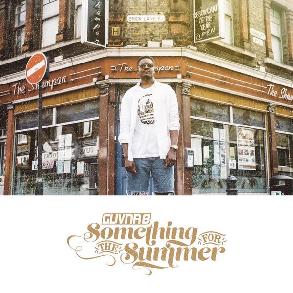 Guvna B - Something For the Summer