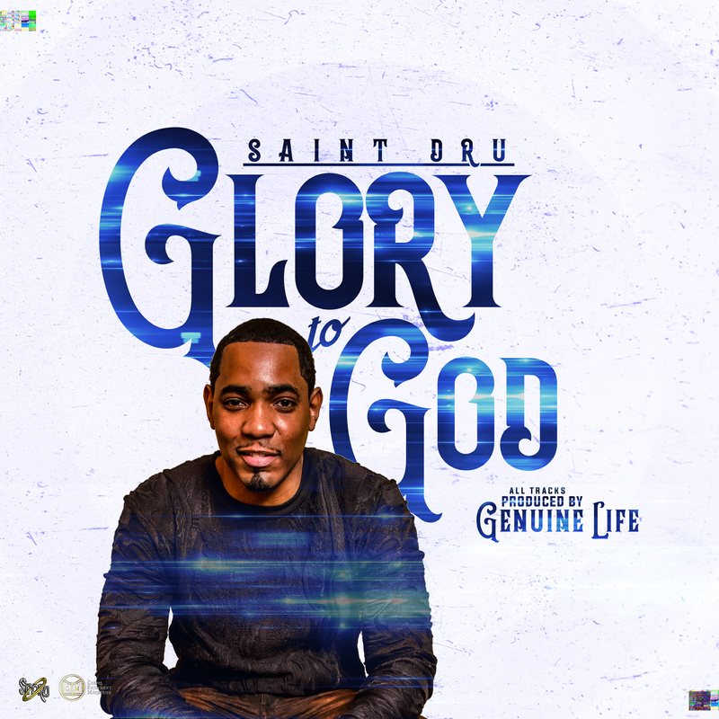 Saint Dru - Glory to God