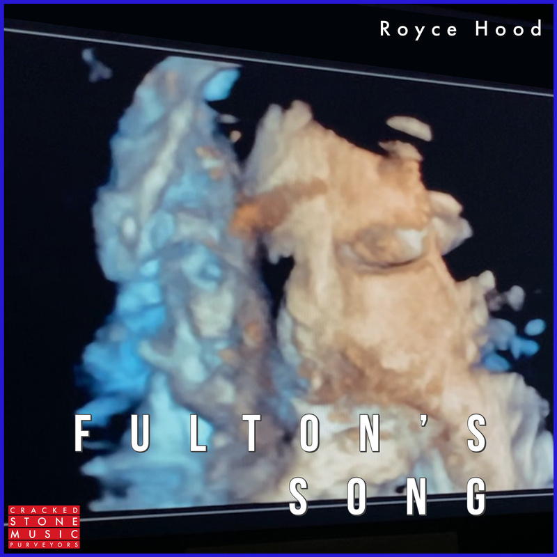 Royce Hood - Fulton's Song