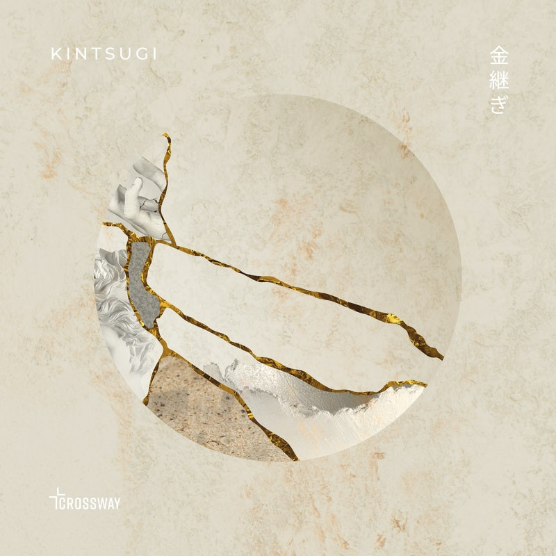 Crossway Worship - Kintsugi